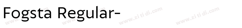 Fogsta Regular字体转换